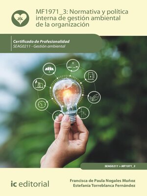 cover image of Normativa y política interna de gestión ambiental de la organización. SEAG0211